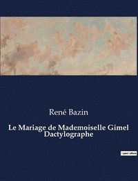 bokomslag Le Mariage de Mademoiselle Gimel Dactylographe