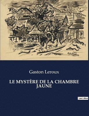 Le Mystre de la Chambre Jaune 1