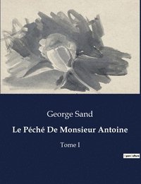 bokomslag Péché De Monsieur Antoine