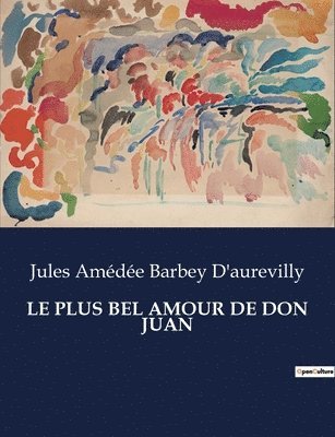 Le Plus Bel Amour de Don Juan 1