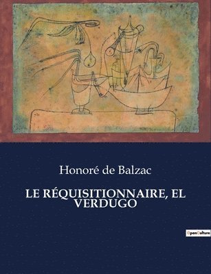 bokomslag Le Rquisitionnaire, El Verdugo