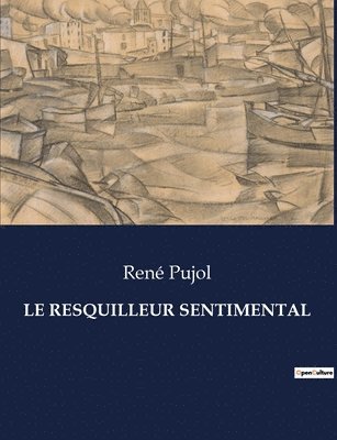 bokomslag Le Resquilleur Sentimental