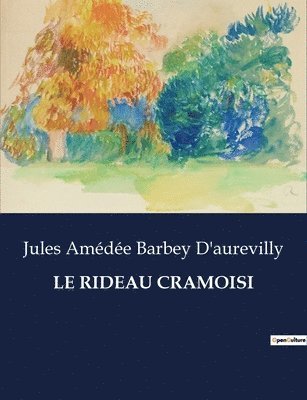 Le Rideau Cramoisi 1