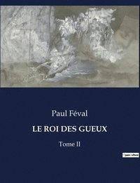 bokomslag Roi Des Gueux