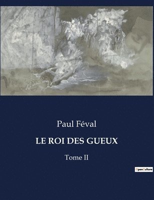 bokomslag Roi Des Gueux