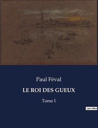bokomslag Roi Des Gueux