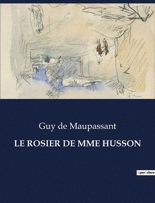 bokomslag Le Rosier de Mme Husson