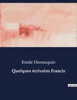 bokomslag Quelques écrivains Francis
