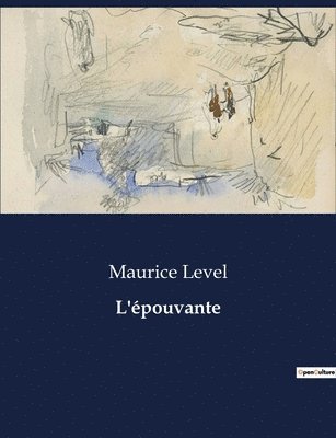 Maurice Level - L'épouvante, Häftad