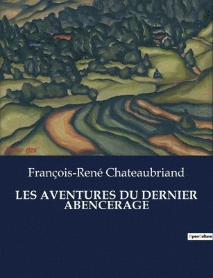 bokomslag Les Aventures Du Dernier Abencerage