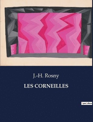 J -H Rosny - Les Corneilles, Häftad