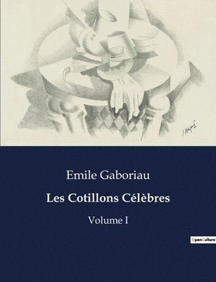 Emile Gaboriau - Les Cotillons Célèbres, Häftad