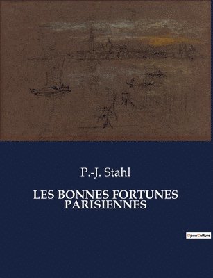 Les Bonnes Fortunes Parisiennes 1