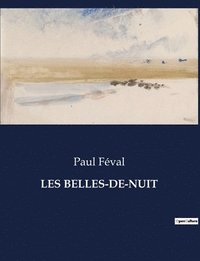 bokomslag Les Belles-De-Nuit