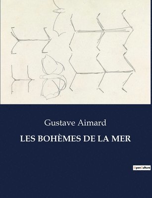 bokomslag Les Bohèmes de la Mer