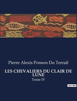 Les Chevaliers Du Clair de Lune 1