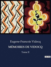 bokomslag Mémoires de Vidocq: Tome II
