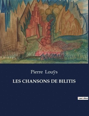 Pierre Louÿs, Pierre Lou&#255;s - Les Chansons de Bilitis, Häftad