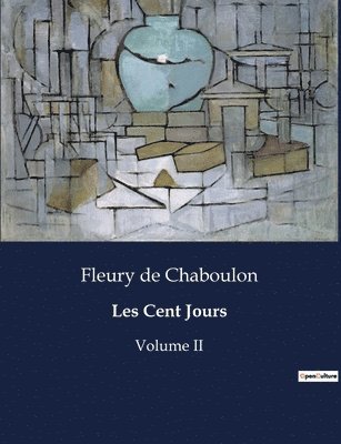 bokomslag Les Cent Jours: Volume II