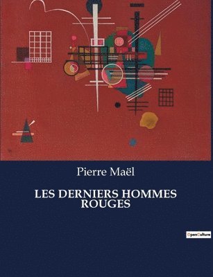 Les Derniers Hommes Rouges 1