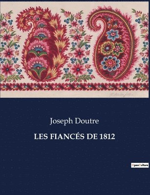 Les Fiancs de 1812 1