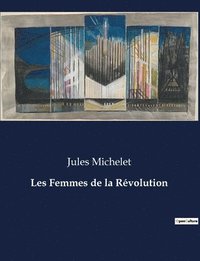 bokomslag Les Femmes de la Révolution