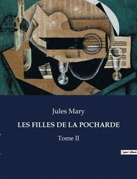 bokomslag Les Filles de la Pocharde: Tome II