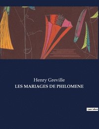 bokomslag Les Mariages de Philomene