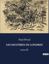 bokomslag Les Mystres de Londres