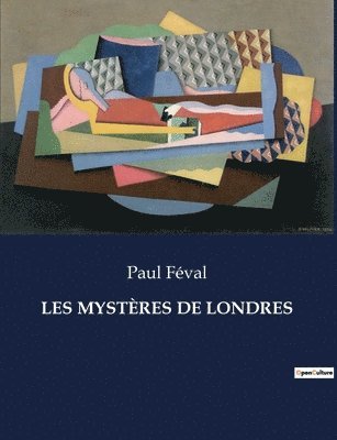 bokomslag Les Mystères de Londres