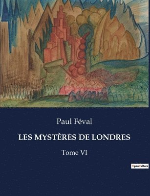 bokomslag Les Mystères de Londres