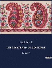 bokomslag Les Mystères de Londres
