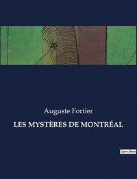 bokomslag Les Mystères de Montréal