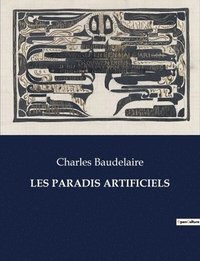 bokomslag Les Paradis Artificiels