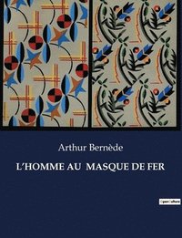 bokomslag L'Homme Au Masque de Fer