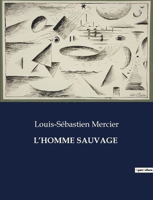 bokomslag L'Homme Sauvage