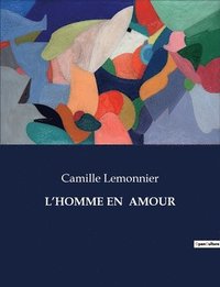 bokomslag L'Homme En Amour