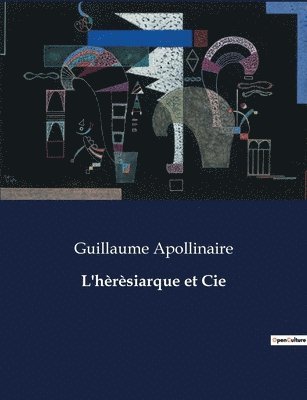 bokomslag L'hèrèsiarque et Cie