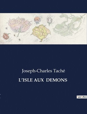 L'Isle Aux Demons 1