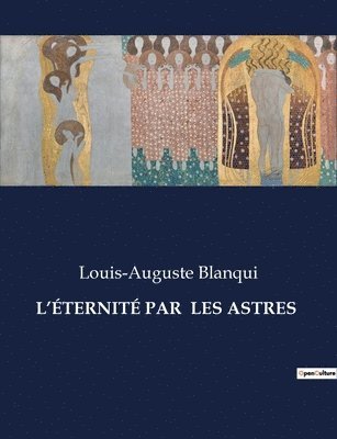 bokomslag L'ternit Par Les Astres