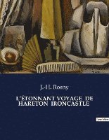bokomslag L'tonnant Voyage de Hareton Ironcastle