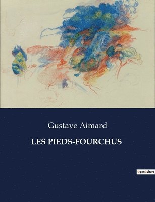 bokomslag Les Pieds-Fourchus