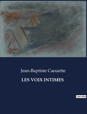 Les Voix Intimes 1