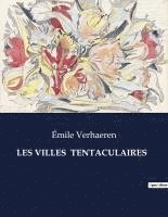 bokomslag Les Villes Tentaculaires