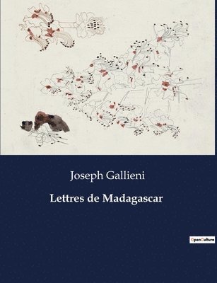 Lettres de Madagascar 1