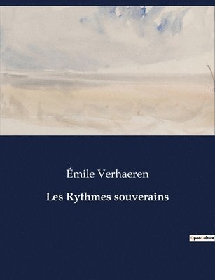 Les Rythmes souverains 1