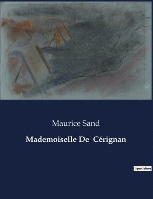 Mademoiselle De Crignan 1