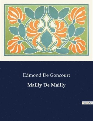 bokomslag Mailly De Mailly