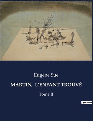 bokomslag Martin, l'Enfant Trouvé