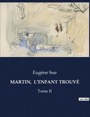 bokomslag Martin, l'Enfant Trouvé